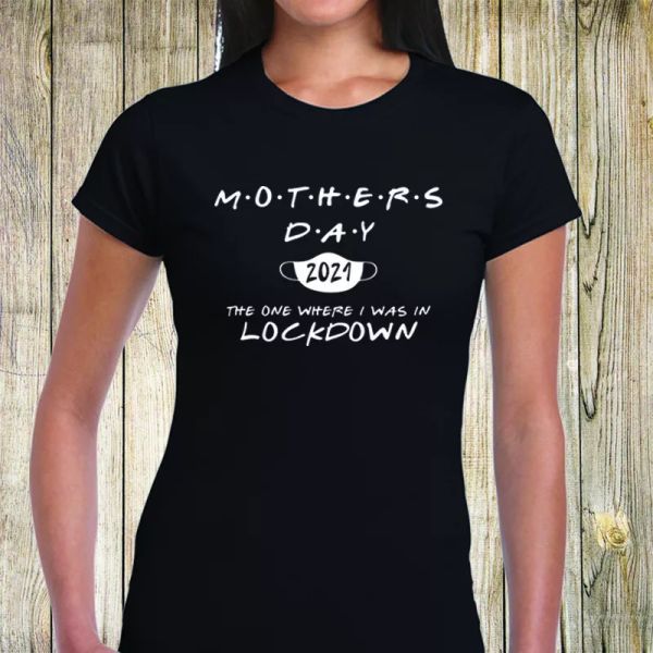mothers day t shirt - mothers day in lockdown t shirt - mothersday lockdown 2021, White;black
mothers day t shirt - mothers day in lockdown t shirt - mothersday lockdown 2021, White;black