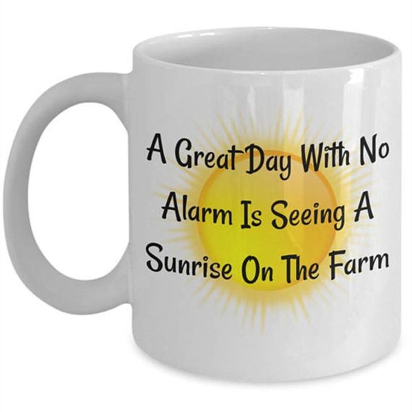 farm country life a great day with no alarm is seeing sunrise on the white 11 oz coffee mug mugs
farm country life a great day with no alarm is seeing sunrise on the white 11 oz coffee mug mugs