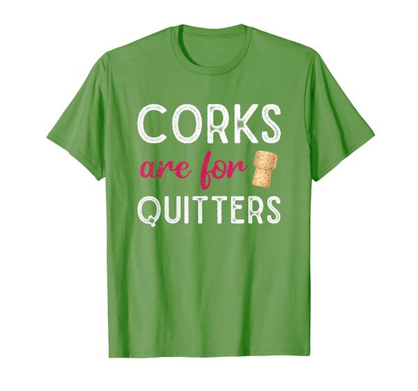 corks are for quitters wine t-shirt, White;black 
corks are for quitters wine t-shirt, White;black