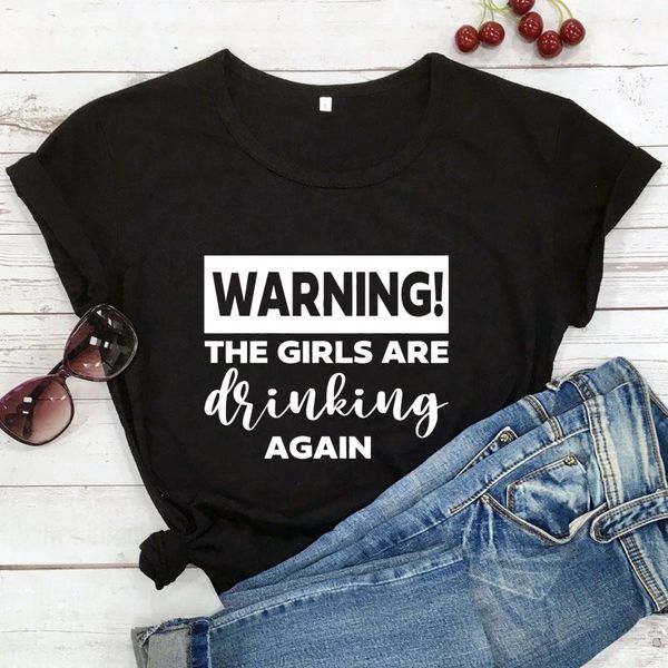 women's t-shirt waring the girls are drinking again funny letter graphic print shirts women fashion grunge aesthetic tee art, White
women's t-shirt waring the girls are drinking again funny letter graphic print shirts women fashion grunge aesthetic tee art, White
