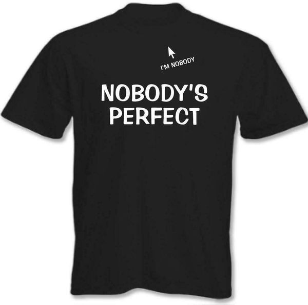 nobody's perfect mens funny slogan cosmetics birthday 30th 40th, White;black
nobody's perfect mens funny slogan cosmetics birthday 30th 40th, White;black