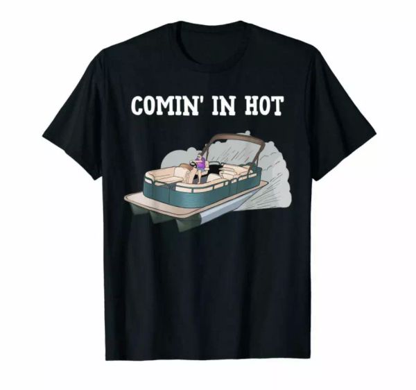 R1 Comin' In Hot Funny Pontoon Boat River Lake Funny Cotton Black T-shirt S-6XL, White;black
R1 Comin' In Hot Funny Pontoon Boat River Lake Funny Cotton Black T-shirt S-6XL, White;black