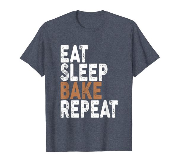 Eat Sleep Bake Repeat T-shirt | Cookie, Cupcake Tee, Mainly pictures 
Eat Sleep Bake Repeat T-shirt | Cookie, Cupcake Tee, Mainly pictures