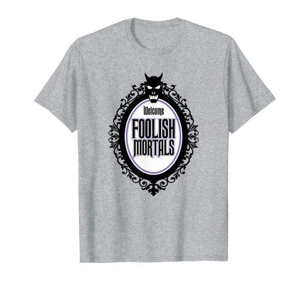 

Welcome Foolish Mortals T-Shirt, Mainly pictures