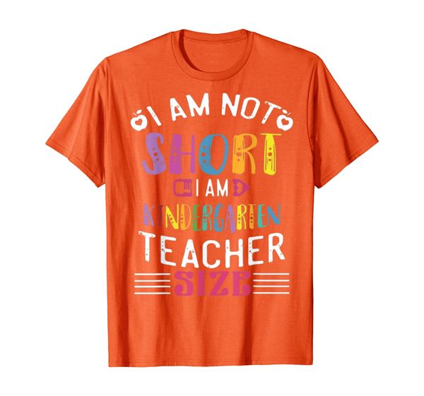 I Am Not Short I Am Kindergarten Teacher Side Math T-Shirt, Mainly pictures