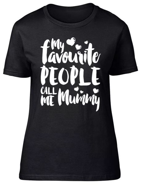 my favourite people call me mummy fitted womens ladies t shirt, White;black
my favourite people call me mummy fitted womens ladies t shirt, White;black
