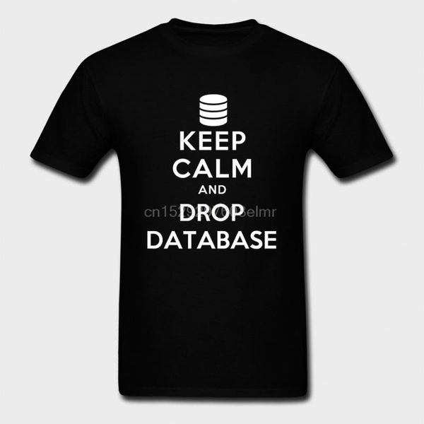 men's t-shirts fashion cool men t shirt women funny tshirt keep calm and drop database customized printed t-shirt, White;black
men's t-shirts fashion cool men t shirt women funny tshirt keep calm and drop database customized printed t-shirt, White;black