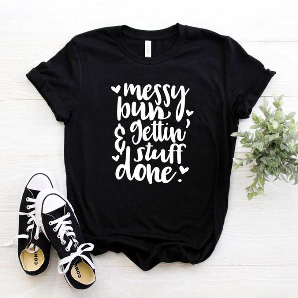 messy bun and gettin stuff done women tshirt cotton casual funny t shirt gift for lady yong girl tee 6 color drop ship p951 women's t-s, White
messy bun and gettin stuff done women tshirt cotton casual funny t shirt gift for lady yong girl tee 6 color drop ship p951 women's t-s, White