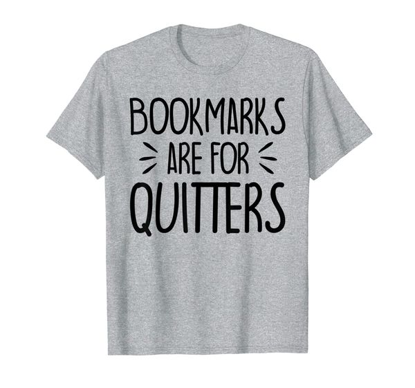 bookmarks are for quitters read teacher t-shirt, White;black
bookmarks are for quitters read teacher t-shirt, White;black