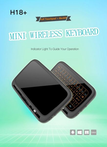 keyboards 2.4ghz air mouse keyboard touchpad with backlight function h18 wireless mini full screen touch
keyboards 2.4ghz air mouse keyboard touchpad with backlight function h18 wireless mini full screen touch