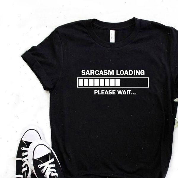 sarcasm loading please wait letters women t shirts print cotton casual funny hipster 6 colors z 736, White
sarcasm loading please wait letters women t shirts print cotton casual funny hipster 6 colors z 736, White