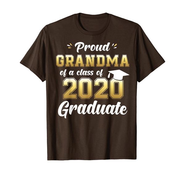 proud grandma of a class of 2020 graduate shirt senior gift t-shirt, White;black