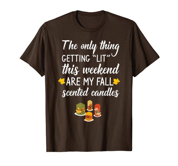 only thing getting lit this weekend are my fall candles t-shirt, White;black
only thing getting lit this weekend are my fall candles t-shirt, White;black