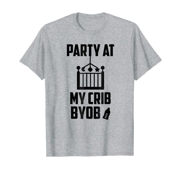 party at my crib byob t-shirt baby cute tee, White;black