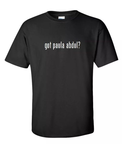 got paula abdul cotton t-shirt shirt solid black white funny gift s - 5xl, White;black
got paula abdul cotton t-shirt shirt solid black white funny gift s - 5xl, White;black