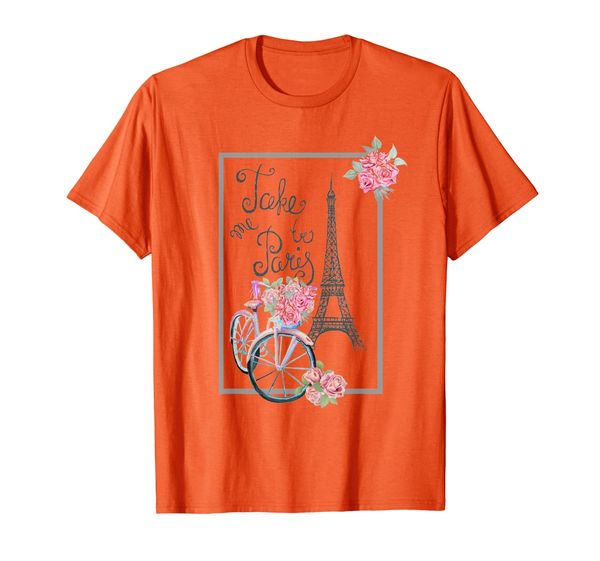 Take me to Paris Eiffel Tower, Love Paris, French gift Shirt, Mainly pictures