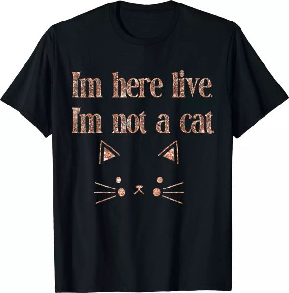kitten filter mishap i'm here live i'm not a cat tshirt t-shirt, White;black
kitten filter mishap i'm here live i'm not a cat tshirt t-shirt, White;black