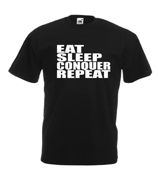 eat sleep conquer xmas gift idea mens women t shirts multi-color s-2xl, White;black 
eat sleep conquer xmas gift idea mens women t shirts multi-color s-2xl, White;black