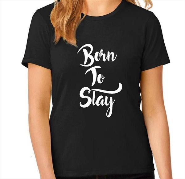 born to slay and mens t shirts women womens cotton casual funny yong girl tee 5 colors drop ship s, White;black
born to slay and mens t shirts women womens cotton casual funny yong girl tee 5 colors drop ship s, White;black