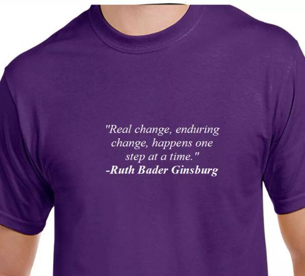 ruth bader ginsburg quote tee real enduring change happens liberal t-shirt, White;black
ruth bader ginsburg quote tee real enduring change happens liberal t-shirt, White;black