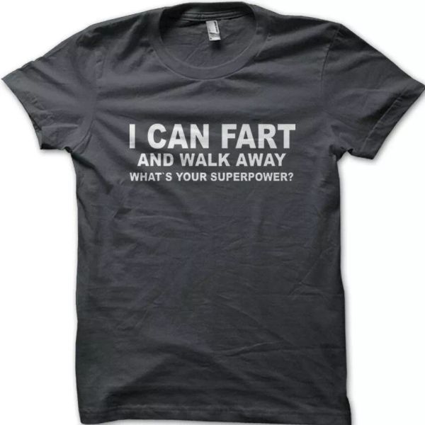 i can fart and walk away t shirt funny joke dad father gift t-shirt 09089, White;black
i can fart and walk away t shirt funny joke dad father gift t-shirt 09089, White;black