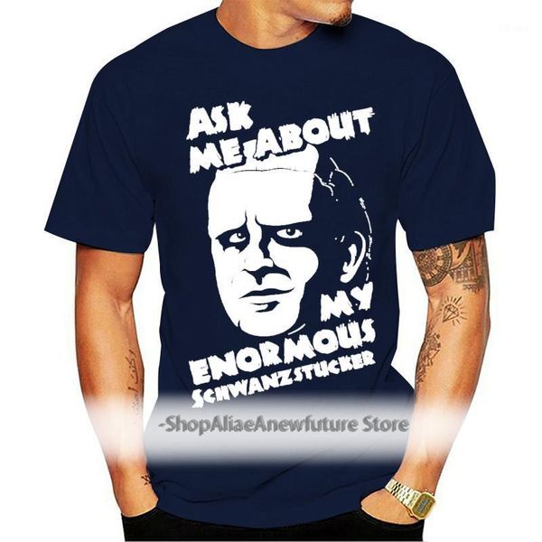 men's t-shirts ask me about my enormous schwanzstucker funny t shirt young frankenstein men women, White;black
men's t-shirts ask me about my enormous schwanzstucker funny t shirt young frankenstein men women, White;black
