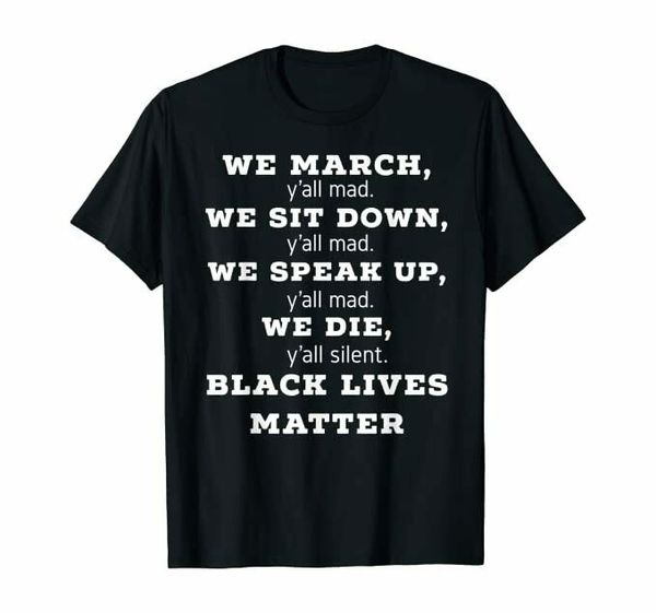we march, y'all mad, black lives matter tshirt - blm tee shirt men women girl, White;black
we march, y'all mad, black lives matter tshirt - blm tee shirt men women girl, White;black