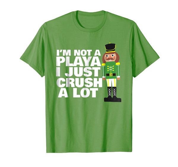 i'm not a playa i just crush a lot nutcracker shirt, White;black