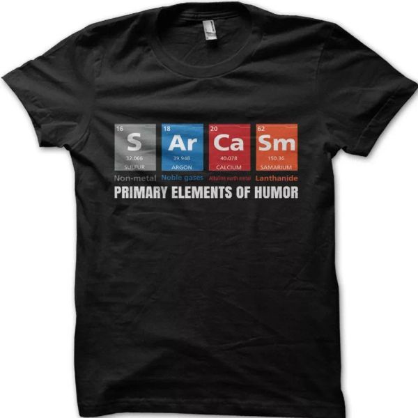 elements of humor sarcasm funny period table printed t-shirt t-shirt 9107, White;black
elements of humor sarcasm funny period table printed t-shirt t-shirt 9107, White;black