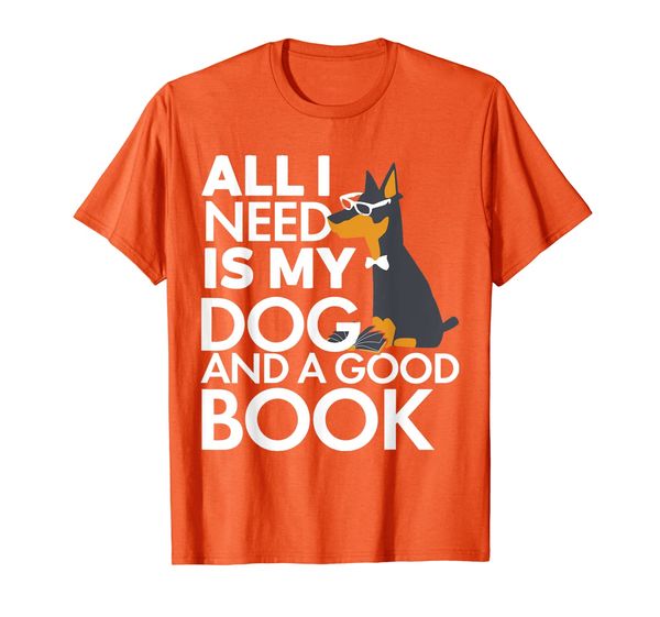 all i need is my dog and a good book funny t-shirt, White;black