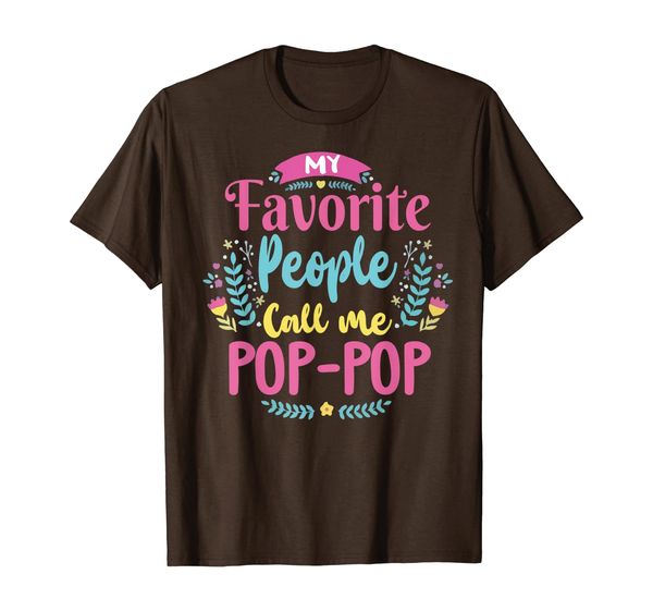 My Favorite People Call Me Pop-Pop Shirt Thanksgiving Gifts T-Shirt, Mainly pictures
My Favorite People Call Me Pop-Pop Shirt Thanksgiving Gifts T-Shirt, Mainly pictures