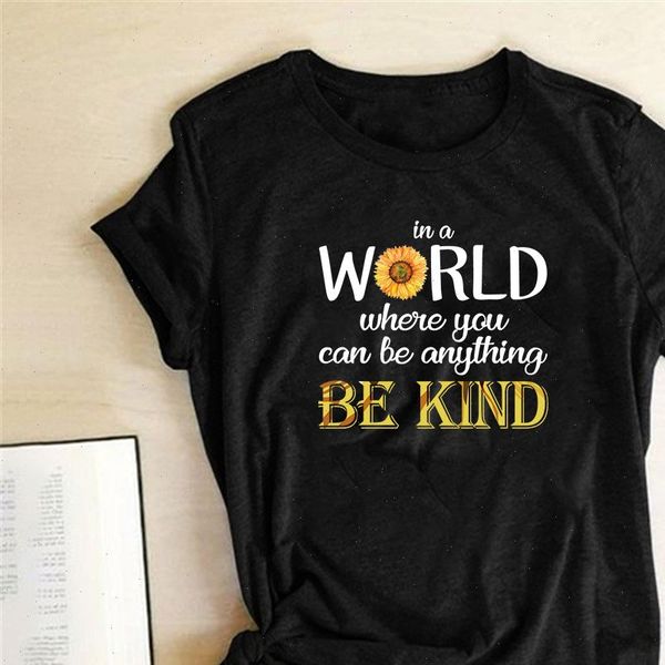 in a world where you women t shirt can be anything kind print shirts summer aesthetic clothes harajuku tshirts cotton, White
in a world where you women t shirt can be anything kind print shirts summer aesthetic clothes harajuku tshirts cotton, White