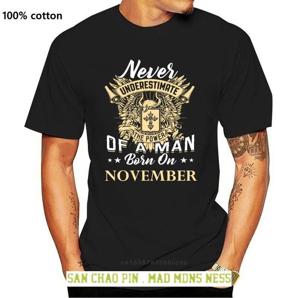 men's t-shirts never underestimate man in november t-shirt tee shirt custom special print, White;black
men's t-shirts never underestimate man in november t-shirt tee shirt custom special print, White;black