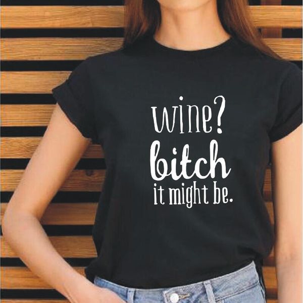 women's t-shirt summer harajuku t shirt women funny wine bitch it might be print tshirt cotton hipster tee femme camiseta mujer, White
women's t-shirt summer harajuku t shirt women funny wine bitch it might be print tshirt cotton hipster tee femme camiseta mujer, White