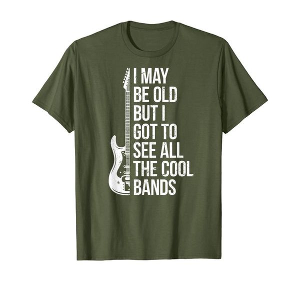 men's t-shirts i may be old but got to see all the cool bands t-shirt, White;black