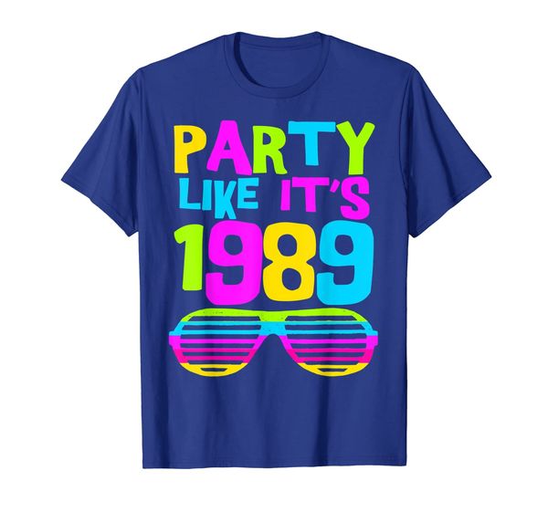 

Party Like Its 1989 | 80s Costume Party Wear Outfit Tee, Mainly pictures