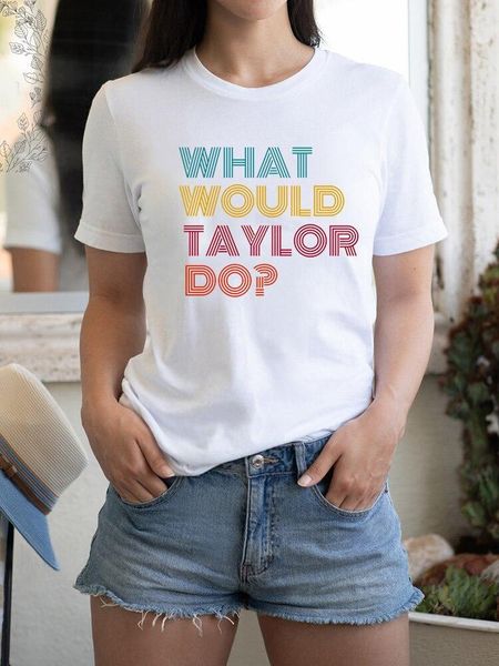 women's t-shirt what would taylor do shirt music swift inspired tee women feminism inspirational vintage aesthetic, White
women's t-shirt what would taylor do shirt music swift inspired tee women feminism inspirational vintage aesthetic, White