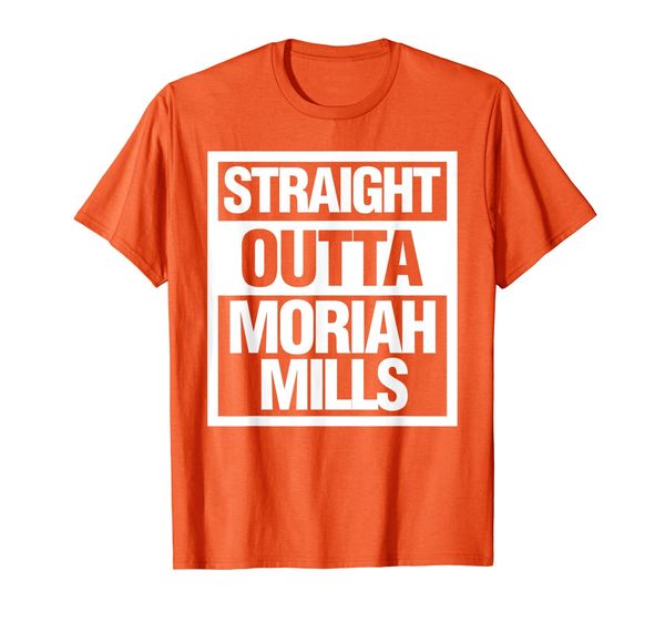 Straight Outta Moriah Mills Funny Adult Parody T-Shirt, Mainly pictures