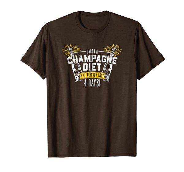 i'm on a champagne diet, i've already lost 4 days t shirts, White;black 
i'm on a champagne diet, i've already lost 4 days t shirts, White;black