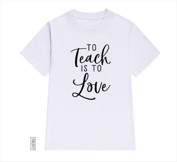 to teach is love women t shirts teacher cotton casual funny lady yong girl tee 5 colors drop ship, White
to teach is love women t shirts teacher cotton casual funny lady yong girl tee 5 colors drop ship, White