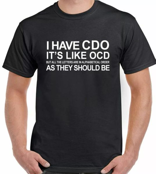 ocd t-shirt cdo i have , it's like mens funny - small - 5xl, White;black
ocd t-shirt cdo i have , it's like mens funny - small - 5xl, White;black