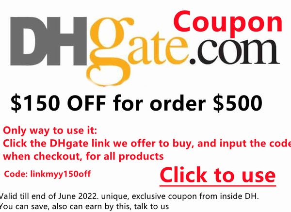 150 usd off 500 dh coupon code- all dhgate products such as others apparel, Black;white
150 usd off 500 dh coupon code- all dhgate products such as others apparel, Black;white