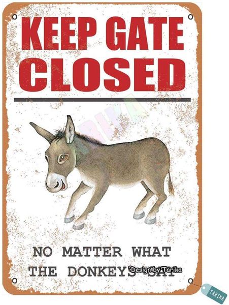 keep gate closed, no matter what the donkeys say for home, yard, farm, outdoor, street metal vintage tin sign wall decoration 12x8 inches
keep gate closed, no matter what the donkeys say for home, yard, farm, outdoor, street metal vintage tin sign wall decoration 12x8 inches