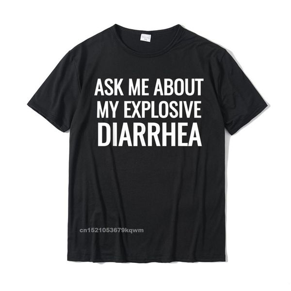 ask me about my explosive diarrhea funny poop gift tshirts cotton casual & tees men's tshirts birthday 220520, White;black
ask me about my explosive diarrhea funny poop gift tshirts cotton casual & tees men's tshirts birthday 220520, White;black