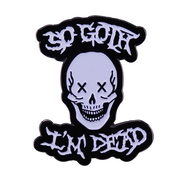 so goth i'm dead enamel pin badge darkness gothic punk fashion jewelry decoration, Blue
so goth i'm dead enamel pin badge darkness gothic punk fashion jewelry decoration, Blue