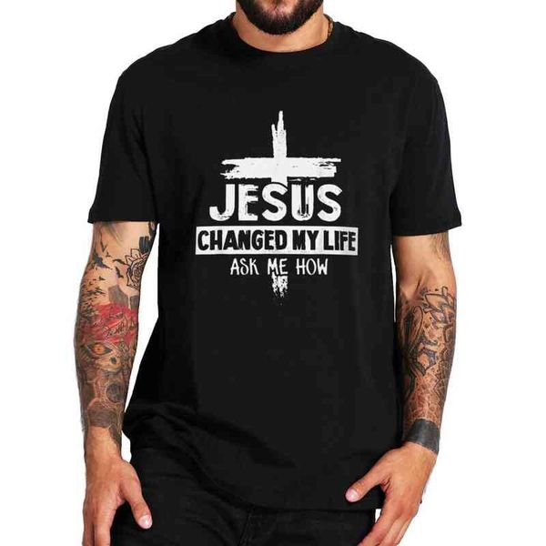 jesus changed my life ask me how funny t shirt short sleeve 100% cotton t-shirt casual basic soft loose clothing, White;black
jesus changed my life ask me how funny t shirt short sleeve 100% cotton t-shirt casual basic soft loose clothing, White;black