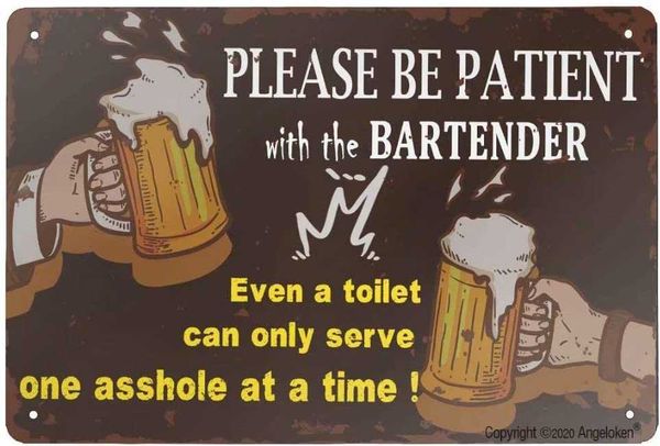 new metal tin sign retro vintage please be patient with the bartender aluminum sign for home coffee wall decor 8x12 inch
new metal tin sign retro vintage please be patient with the bartender aluminum sign for home coffee wall decor 8x12 inch