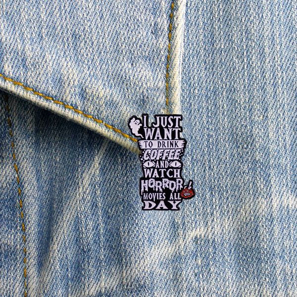 i just want to drink coffee and watch horror movies all day enamel brooch pin spooky halloween badges jewelry accessories, Blue
i just want to drink coffee and watch horror movies all day enamel brooch pin spooky halloween badges jewelry accessories, Blue