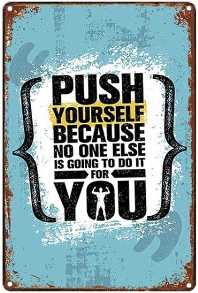 original retro design fitness tin metal signs wall art|push yourself|thick tinplate print poster wall decoration for gym
original retro design fitness tin metal signs wall art|push yourself|thick tinplate print poster wall decoration for gym