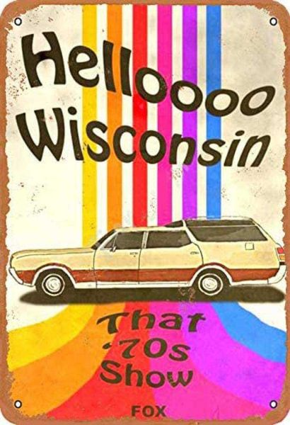hello wisconsin that '70s show vintage tin sign retro metal tin sign vintage aluminum sign for home coffee wall decor 8x12 inch
hello wisconsin that '70s show vintage tin sign retro metal tin sign vintage aluminum sign for home coffee wall decor 8x12 inch